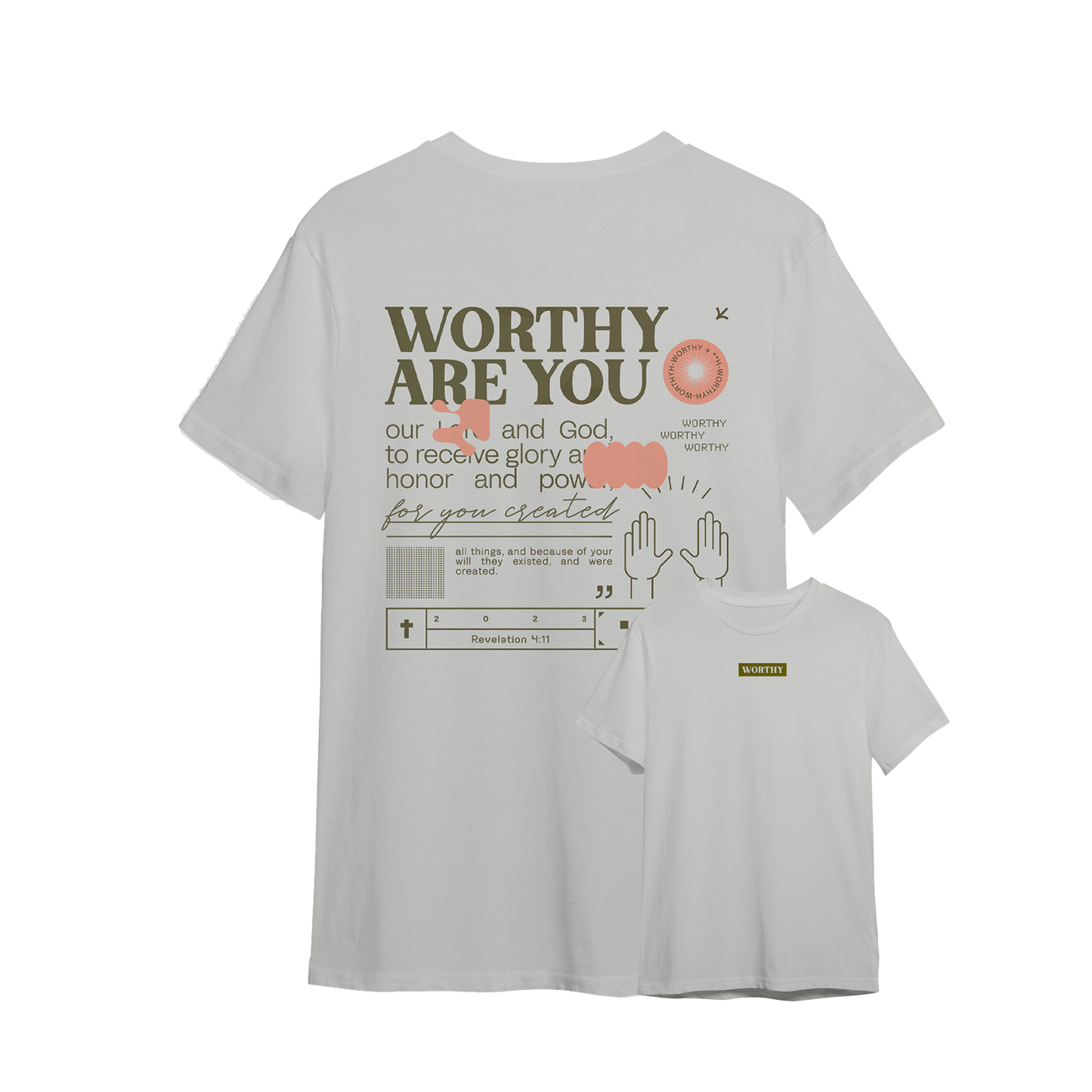 "Worthy" Revelation 4:11 T-Shirt 100% Cotton