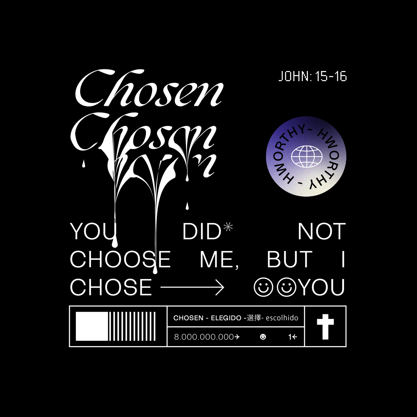 "Chosen" T-Shirt 100% Cotton