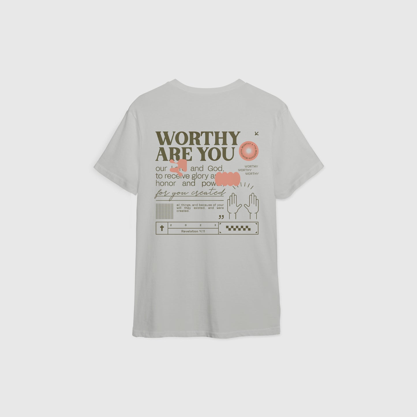 "Worthy" Revelation 4:11 T-Shirt 100% Cotton